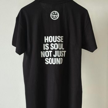 House Is Soul – SoulDust Unisex T-Shirt