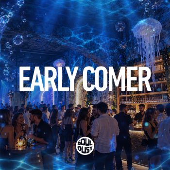 Souldust Goes Underwater - Early Comer (Entry until 22:00)