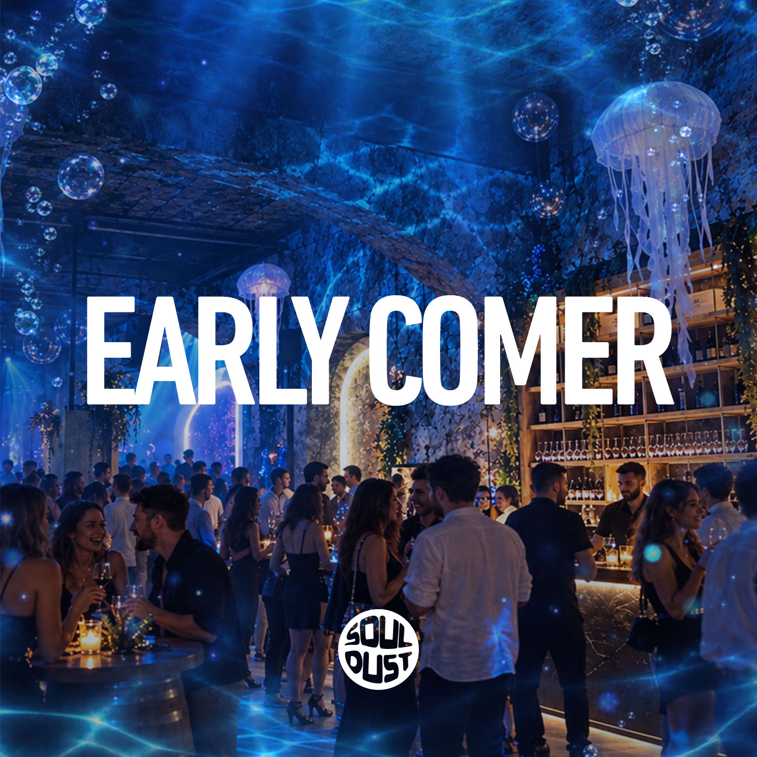 Souldust Goes Underwater - Early Comer (Entry until 22:00)